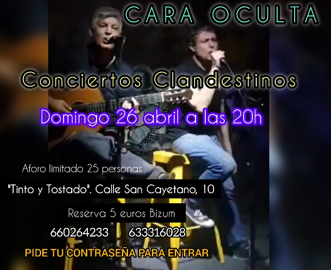 Cara oculta concierto clandestino